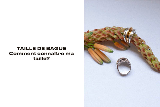 Comment connaître la taille de ma bague?